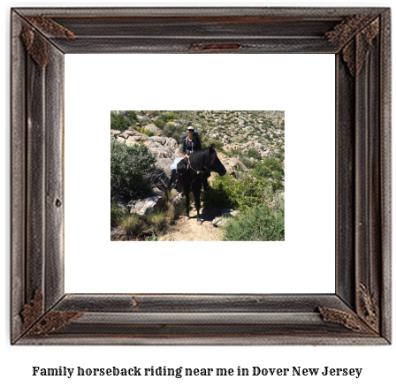 family horseback riding near me in Dover, New Jersey